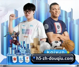开云体育 APP（Kaiyun Sports）